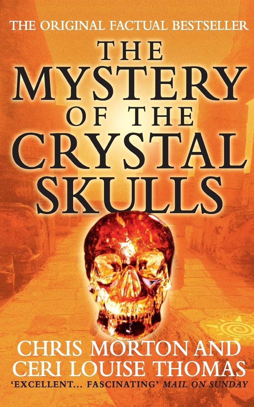 The Mystery of the Crystal Skulls