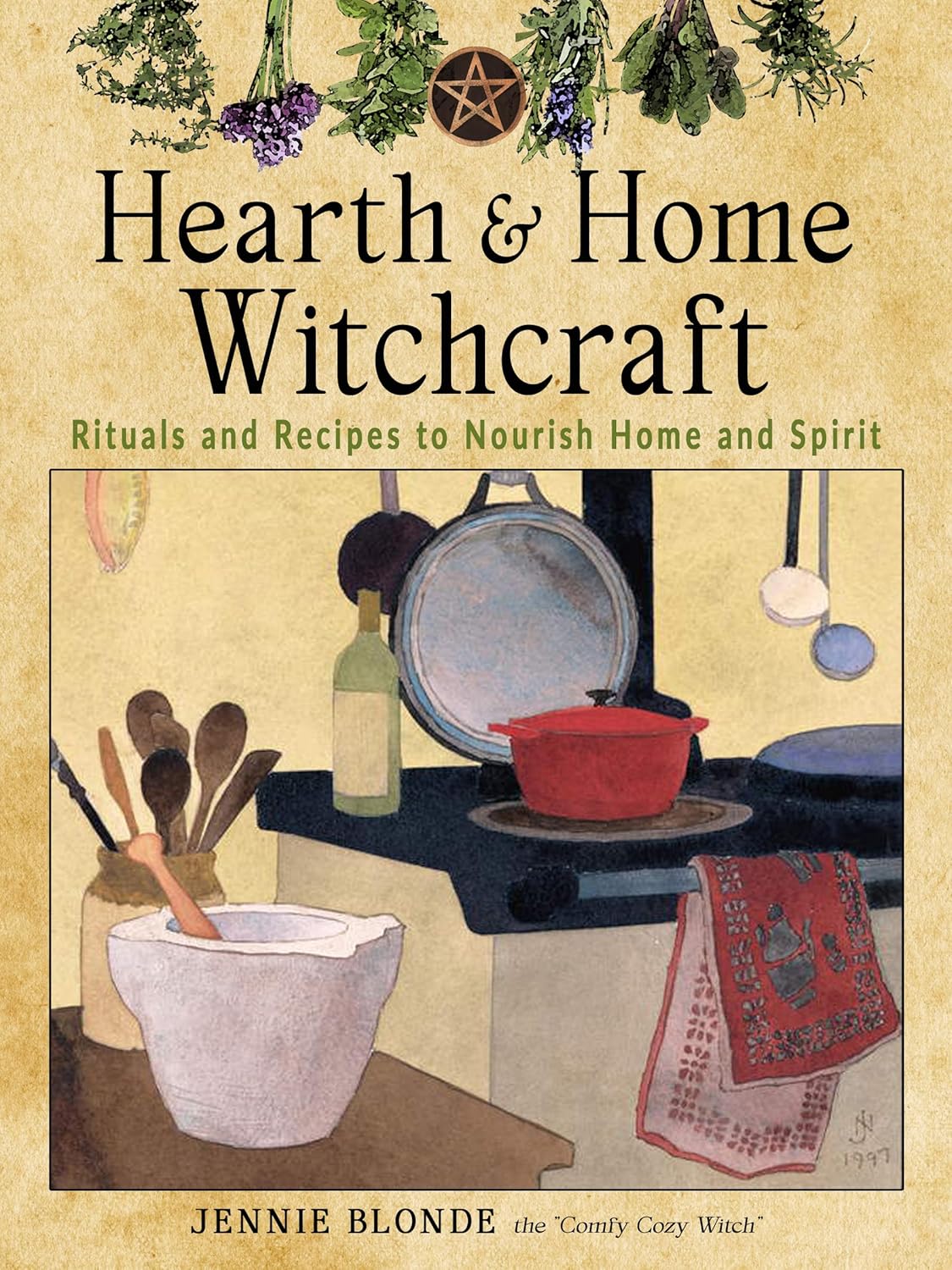 Hearth and Home Witchcraft by Jennie Blonde