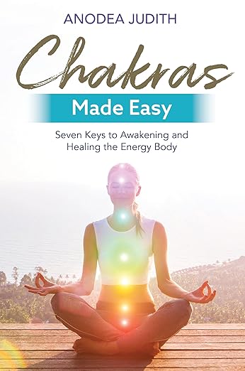 Chakras Made Easy by Anodea Judith