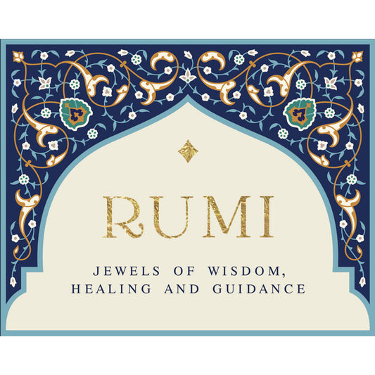 Rumi jewels of wisdom healing and guidance