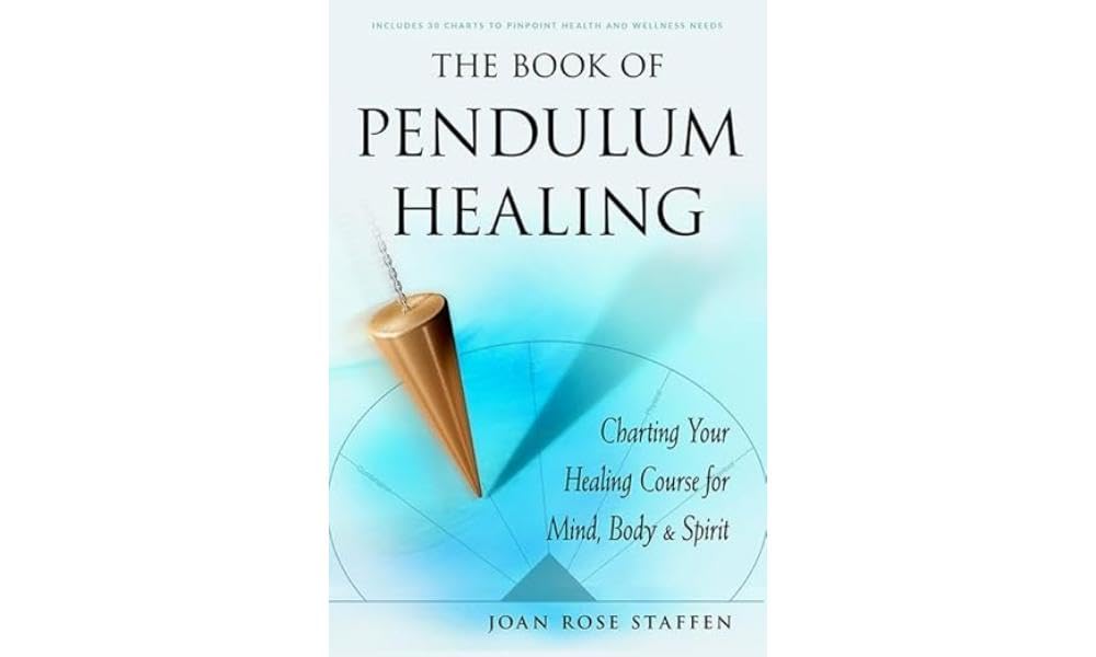 The Book of Pendulum Healing