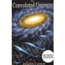 Convoluted Universe book 2 by Dolores Cannon