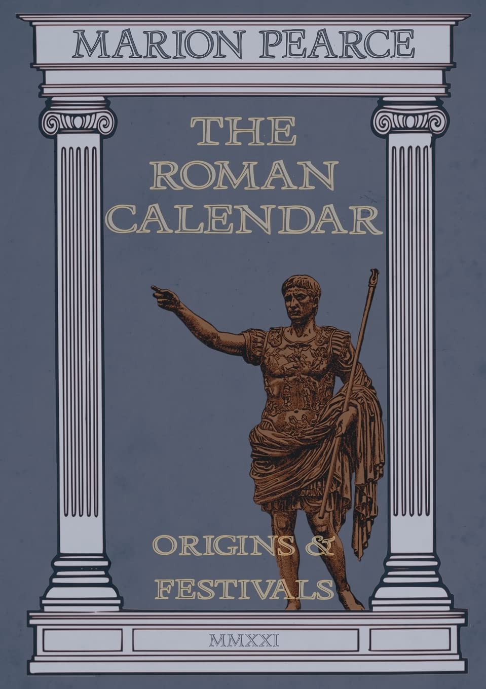 The Roman Calendar  by Marion Pearce