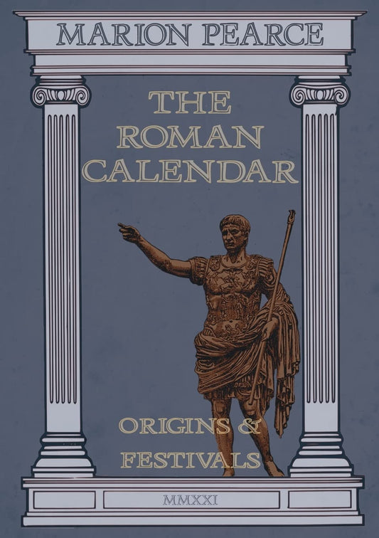 The Roman Calendar  by Marion Pearce