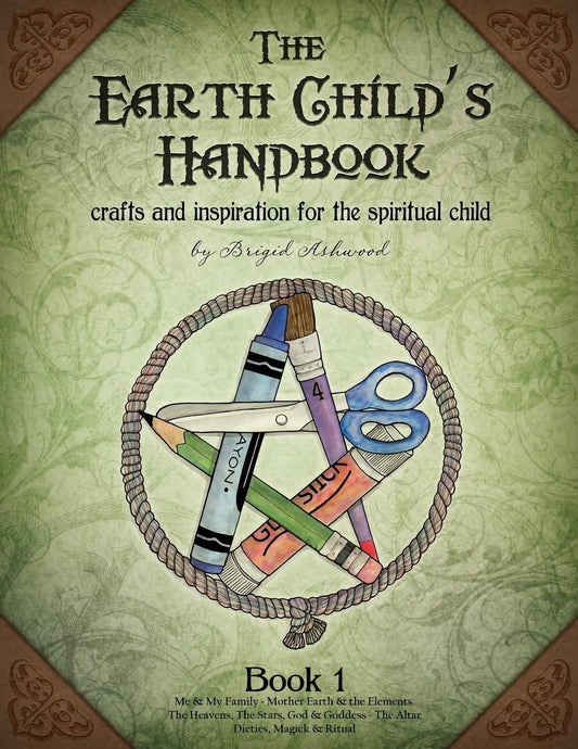 The Earth Child's Handbook crafts and inspiration for the spiritual child