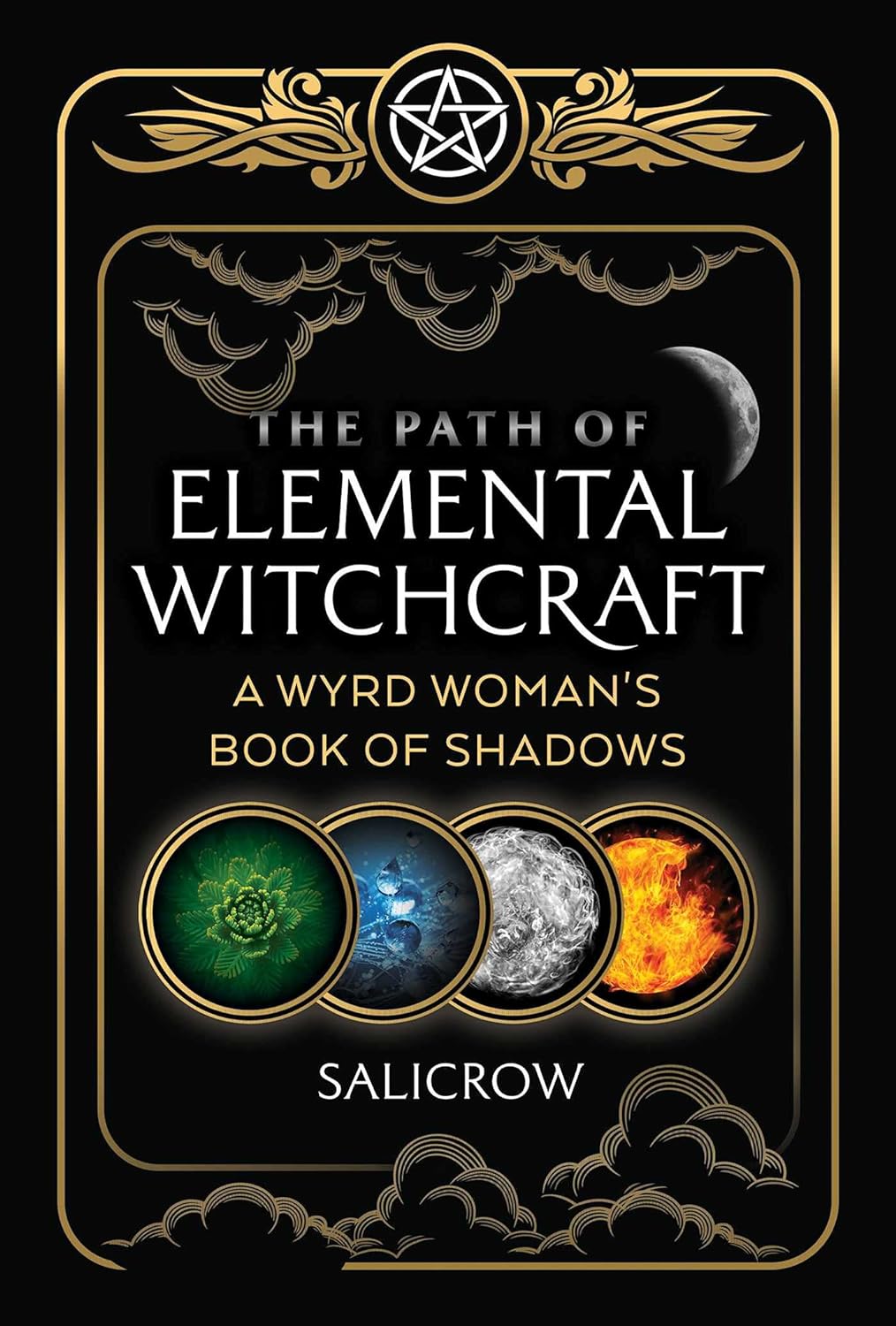 The Path of Elemental Witchcraft by Salicrow
