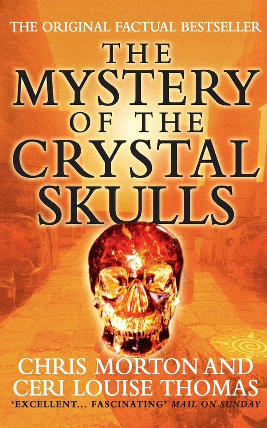 The Mystery of the Crystal Skulls