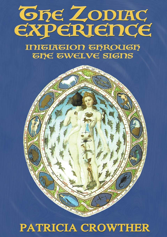 The zodiac experience by Patricia Crowther