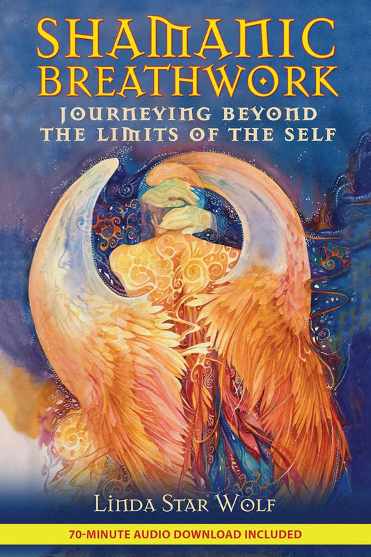 Shamanic Breathwork - journeying beyond the limits of the self