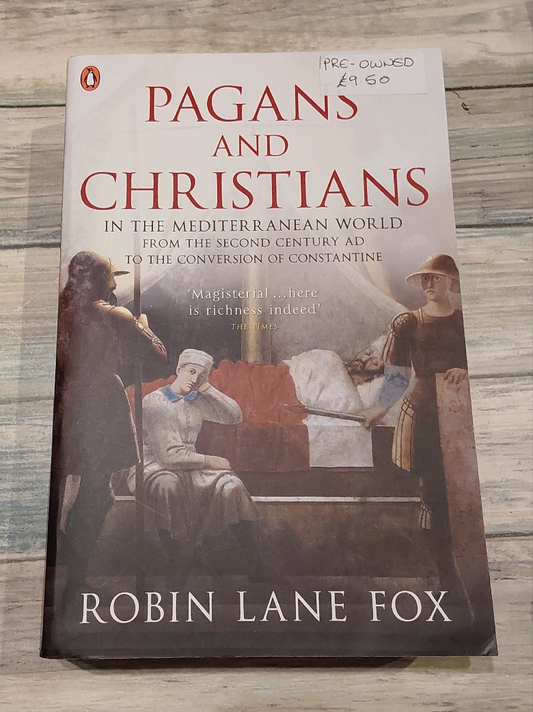 Pagans and Christians by Robin Lane Fox