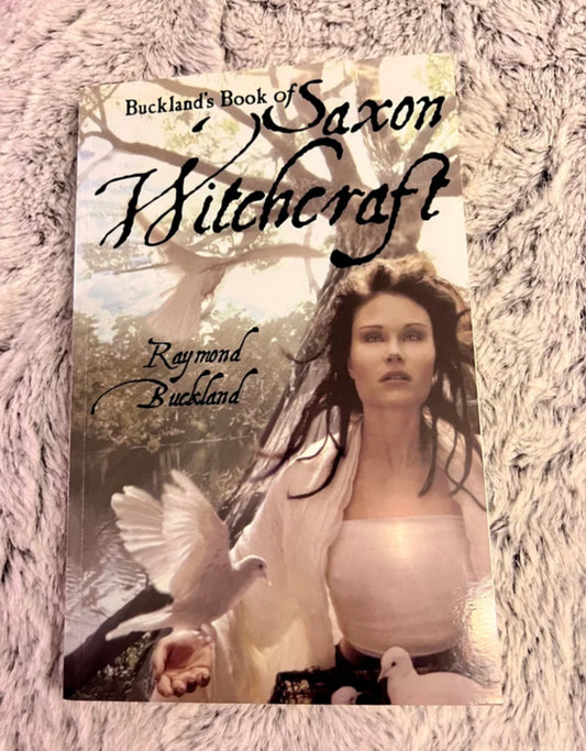 Bucklands Book of Saxon Witchcraft