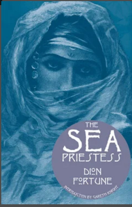 Sea Priestess by  Gareth Knight , Dion Fortune